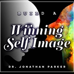 Build A Winning Self Image