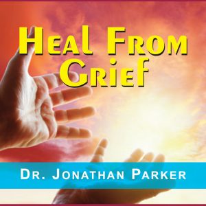 how to heal from grief