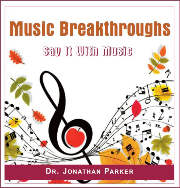 Music Breakthroughs - Say It With Music